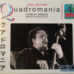 Charles Mingus: Minor Intrusion