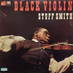 Stuff Smith: Black Violin