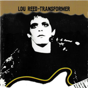 Lou Reed: Transformer