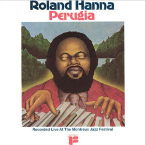 Roland Hanna: Perugia