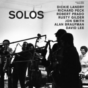 Dickie Landry*: Solos