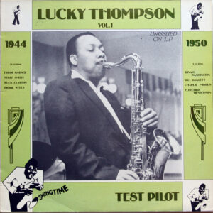 Lucky Thompson: Test Pilot