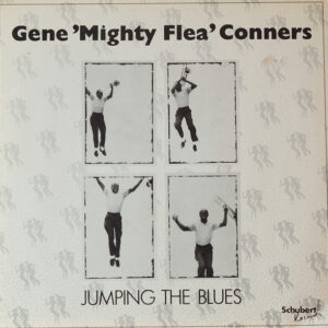 Gene "Mighty Flea" Conners: Jumping The Blues