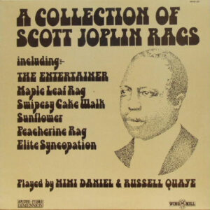 Mimi Daniel And Russell Quaye: A Collection Of Scott Joplin Rags