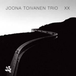 Joona Toivanen Trio: XX