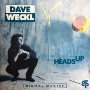 Dave Weckl: Heads Up