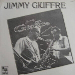 Jimmy Giuffre: Jimmy Giuffre