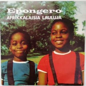 Asser Lihongon Perhekuoro: Epongero (Afrikkalaisia Lauluja)