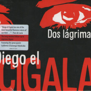 Diego El Cigala*: Dos Lágrimas