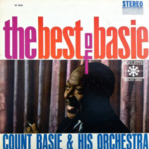 Count Basie & His Orchestra*: The Best Of Basie