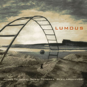 Joona Toivanen Trio: Lumous