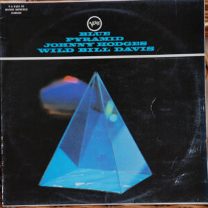 Johnny Hodges - Wild Bill Davis: Blue Pyramid