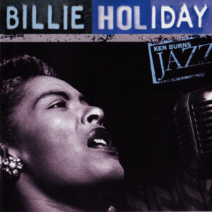 Billie Holiday: Ken Burns Jazz