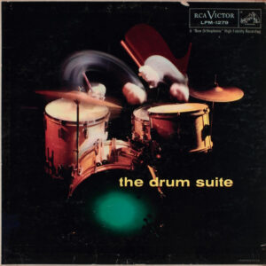 Manny Albam - Ernie Wilkins And Their Orchestra*: The Drum Suite