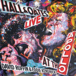 Daryl Hall & John Oates With David Ruffin & Eddie Kendrick*: Live At The Apollo