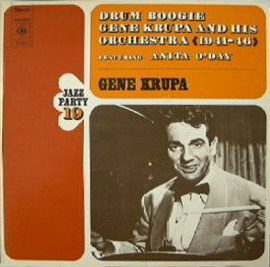 Gene Krupa And His Orchestra Featuring Anita O'Day: Drum Boogie