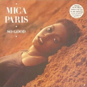 Mica Paris: So Good