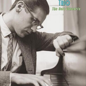 Bill Evans Trio*: The Oslo Concerts