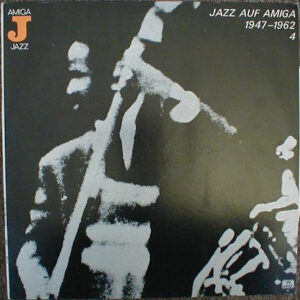 Various: Jazz Auf Amiga 1947-1962 (4)