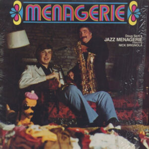 Doug Sertl: Menagerie - Doug Sertl's Jazz Menagerie Featuring Nick Brignola