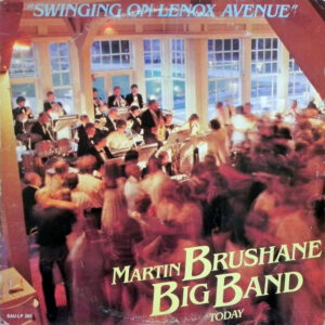 Martin Brushane Big Band: Martin Brushane Big Band Today