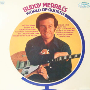 Buddy Merrill: Buddy Merrill's World Of Guitars