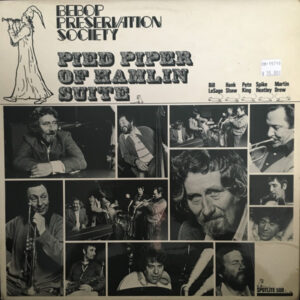 Bebop Preservation Society*: Pied Piper Of Hamlin Suite