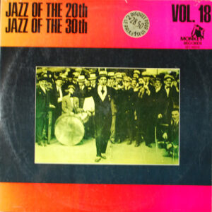 Various: Jazz Of The 20th - Jazz Of The 30th / Volume 18