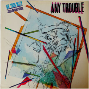 Any Trouble: Any Trouble