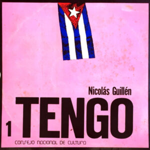 Nicolás Guillén: Tengo 1