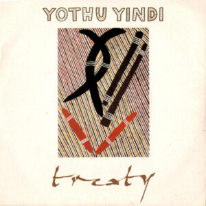 Yothu Yindi: Treaty