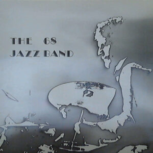 The 68 Jazz Band: 68 Jazz Band