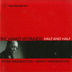 Richard Wyands Trio: Half And Half