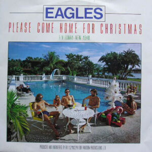 Eagles: Please Come Home For Christmas B/W Funky New Year