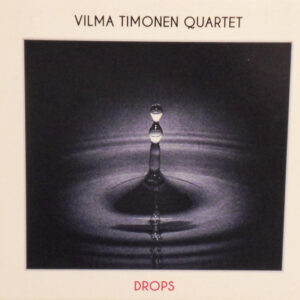 Vilma Timonen Quartet: Drops