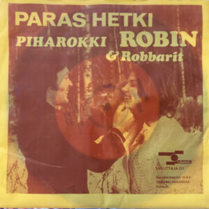 Robin (25) & Robbarit: Paras Hetki / Piharokki