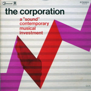 The Corporation (11): A "Sound" Contemporary Musical Investment