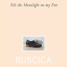 Jani Ruscica: Felt The Moonlight On My Feet