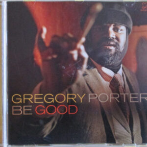 Gregory Porter: Be Good