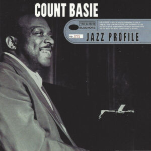 Count Basie: Jazz Profile: Count Basie