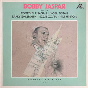 Bobby Jaspar: Recorded In New York 1956