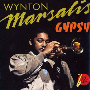 Wynton Marsalis: Gypsy