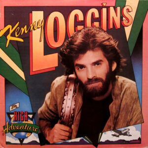 Kenny Loggins: High Adventure