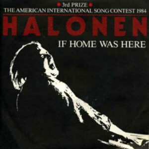 Halonen*: If Home Was Here