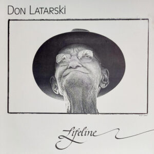 Don Latarski: Lifeline