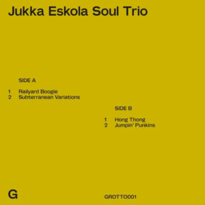 Jukka Eskola Soul Trio: Jukka Eskola Soul Trio