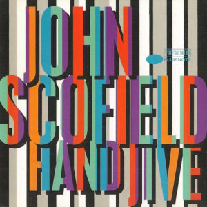 John Scofield: Hand Jive