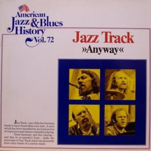 Jazztrack: Anyway