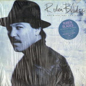 Rubén Blades*: Nothing But The Truth