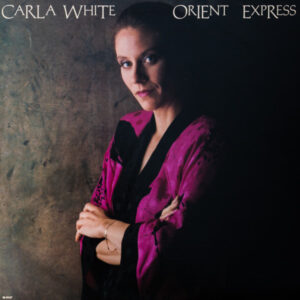 Carla White: Orient Express